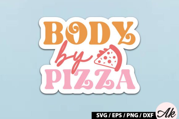 Body by Pizza Retro Stickers: Graphics and Crafts in One