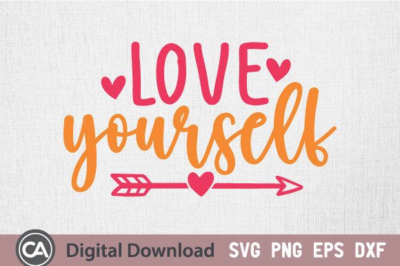 Free Self Love SVG Graphics for Crafts