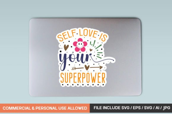 Self Love is Your Superpower Graphics and Crafts