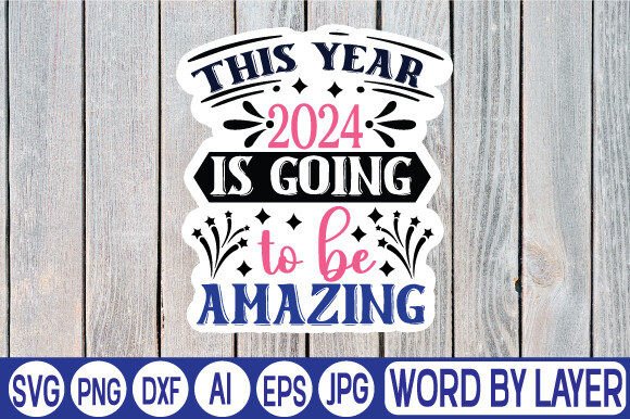 This Year 2024 is Going to Be Amazing
